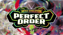 Pokemon Mega Evolution: Perfect Order