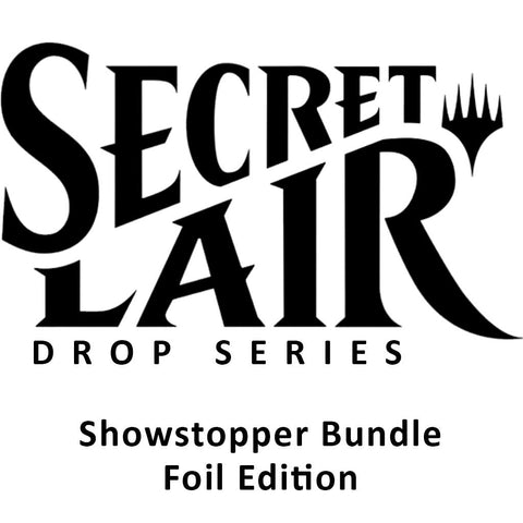 Secret Lair: Drop Series - Showstopper Bundle (Foil Edition)