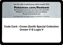Code Card Crown Zenith Special Collection Unown V and Lugia V  (Crown Zenith) 