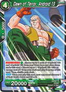 Dawn of Terror, Android 13 (BT3-070) [Cross Worlds]
